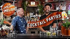Tips for Home Cocktail Parties | Cocktail Limelight