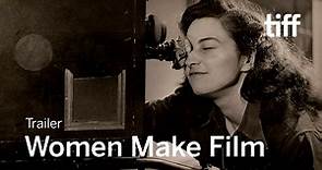 Trailer: Mark Cousins' Women Make Film: A New Road Movie Through Cinema