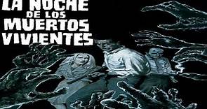 La Noche de los Muertos Vivientes (George A. Romero) 1968