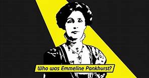 Suffragettes: Who was Emmeline Pankhurst?