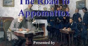 The Civil War Battle Series: The Road to Appomattox