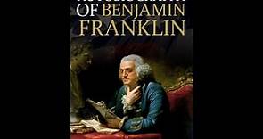 The Autobiography of Benjamin Franklin - Full Audiobook