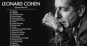 Leonard Cohen Greatest Hits Playlist - Leonard Cohen Full Album 2021 - Best of Leonard Cohen