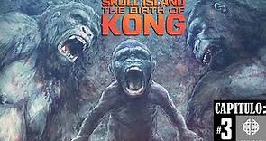 Skull Island: The Birth of Kong | Capitulo: 3 | Narración