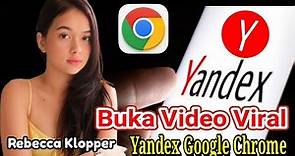 Cara Buka Video Viral Yandex Lewat Google Chrome