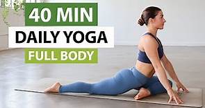 40 Min Daily Yoga Flow | Every Day Full Body Yoga For All Levels