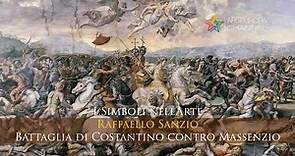 Simbologia della Battaglia di Costantino contro Massenzio - Scuola di Raffaello - SIMBOLI NELL'ARTE
