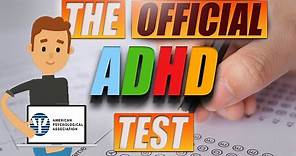 The ADHD Test (Quick Identification of Attention Deficit Hyperactivity Disorder)