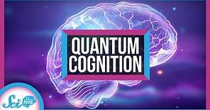 Studying the Brain with... Quantum Mechanics?