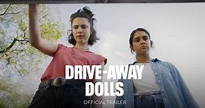 DRIVE-AWAY DOLLS - Official Trailer - Only In Theatres September 22