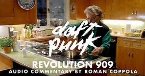 Daft Punk - Revolution 909 (Official Music Video with Audio Commentary by Roman Coppola)