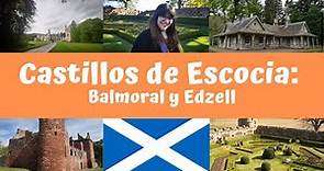 Ruta por Escocia: Castillo de Balmoral y Edzell