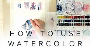 HOW TO USE WATERCOLOR - Introduction Tutorial