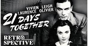 Sir Laurence Olivier and Vivien Leigh in Classic Drama I 21 Days Together (1940) I Retrospective