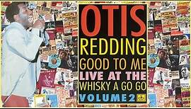 01_ Introduction_Good to Me. Live at the Whiskey a Go Go, Vol.2_Otis Redding