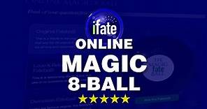 FREE Magic Eight Ball Online: Ask for Answers - iFate.com