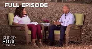 Full Episode: "Bryan Stevenson" (Ep. 621) | Super Soul Sunday | Oprah Winfrey Network
