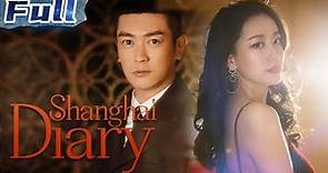 【ENG】Shanghai Diary | Romantic Movie | Du Jiang | China Movie Channel ENGLISH | ENGSUB
