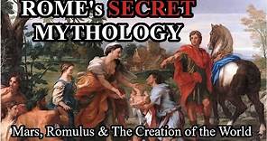 Mars, Romulus, & The Founding of Rome (Roman Mythology Explained)