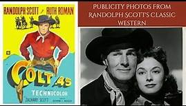 Publicity Material From Randolph Scott's Classic Western - COLT .45 1950 | Randolph Scott Ruth Roman