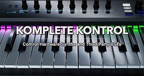 KOMPLETE KONTROL with Hardware Synths and Third-Party VSTs