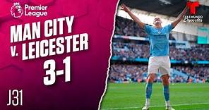 Highlights & Goals | Man. City v. Leicester City 3-1 | Premier League | Telemundo Deportes