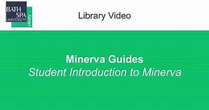 Minerva Guides: Student Introduction to Minerva