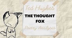 The Thought Fox | Ted Hughes | Poetry Analysis | GCSE Literature | English with Kayleigh