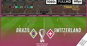 BRASIL vs SUIZA | Copa Mundial Qatar 2022 • Grupo G | Partido Completo - Nov. 28