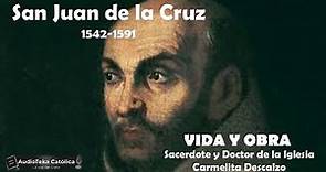 San Juan de la Cruz- Vida y Obra-Biografía