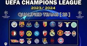 UEFA CHAMPIONS LEAGUE 2023/2024 Qualifications - Qualified Teams [ 25 ] - UCL FIXTURES 2023/24