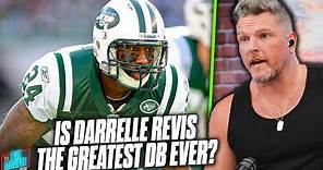 Is Darrelle Revis The Greatest Defensive Back In NFL History? | Pat McAfee Show