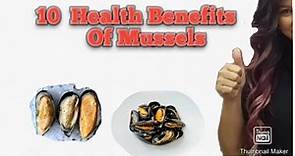 10 Health Benefits of Mussels