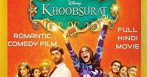 Khoobsurat - Full Hindi Romantic Comedy Film - Sonam Kapoor, Fawad Khan