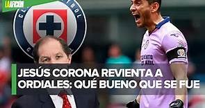 Jesús Corona celebra salida de Jaime Ordiales de Cruz Azul: "afortunadamente ya se fue"