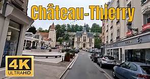 Discover the city of Château-Thierry - Driving- French region