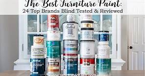 The Absolute Best Paint for Furniture (24 Brands Blind Tested & Reviewed)