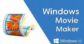 How to install Windows Movie Maker on Windows 10 - Original Setup 2020
