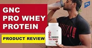 GNC PRO PERFORMANCE WHEY PROTEIN || PRODUCT REVIEW BY ALL ABOUT NUTRITION ||