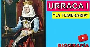 Urraca I de León (Biografía - Resumen ) "La primera Reina Europea"