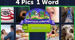 4 Pics 1 Word Daily Puzzle May 30, 2023 Everything In Motion + Levels 4371-4380