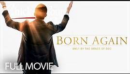 Born Again | FULL MOVIE | 2015 | Drama, Inspiration, Faith
