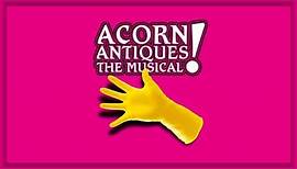 Acorn Antiques - The Musical 2005