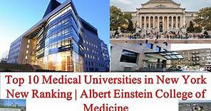 Top 10 MEDICAL UNIVERSITIES IN NEW YORK New Ranking | Albert Einstein College of Medicine