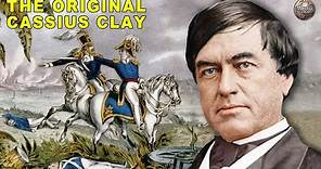 Abolitionist Cassius Clay Was One Of The Toughest Politicians Ever
