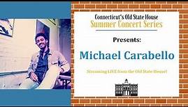 Summer Concert Series: Michael Carabello