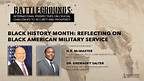 Battlegrounds w/ H.R. McMaster | Black History Month: Reflecting on Black American Military Service