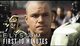 ELYSIUM (2013) - First 10 Minutes
