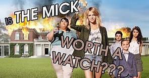 The Mick (Seasons 1 & 2) - Worth a Watch? | TV Show Review