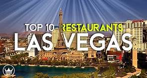 The Top 10 BEST Restaurants in Las Vegas (NV), USA (2024)